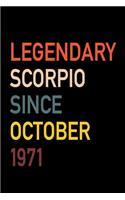 Legendary Scorpio Since October 1971: Diary Journal - Legend Since Oct Born In 71 Vintage Retro 80s Personal Writing Book - Horoscope Zodiac Star Sign - Daily Journaling for Journalist &
