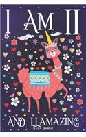 Llama Journal I am 11 and Llamazing