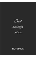 God always Wins Notebook