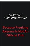 Assistant Superintendent because freeking awsome is not an official title: Writing careers journals and notebook. A way towards enhancement