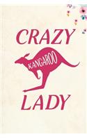 Crazy Kangaroo Lady: Blank Lined Journal Notebook, 6" x 9", Kangaroo journal, Kangaroo notebook, Ruled, Writing Book, Notebook for Kangaroo lovers, Kangaroo Gifts