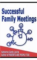Successful Family Meetings