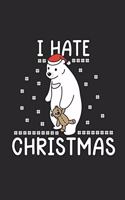 I Hate Christmas