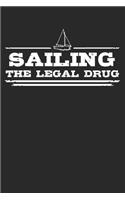 Sailing - The legal drug