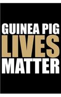 Guinea Pig Lives Matter