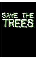 Save The Trees