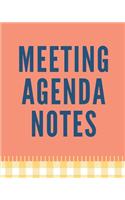Meeting Agenda Notes