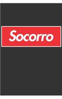 Socorro: Socorro Planner Calendar Notebook Journal, Personal Named Firstname Or Surname For Someone Called Socorro For Christmas Or Birthdays This Makes The 