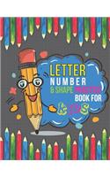 Letter Number & Shape Practice Book For Kids