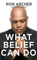What Belief Can Do