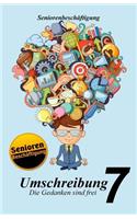 Umschreibung 7: Die Gedanken sind frei(Seniorenbeschäftigung)