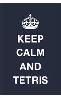 Keep Calm and Tetris: Blank Ruled Lined Composition Notebook