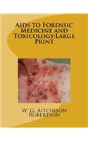 Aids to Forensic Medicine and Toxicology