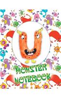 U Monster Notebook: Kids Monogrammed Journal and Doodle Book