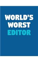 World's Worst Editor