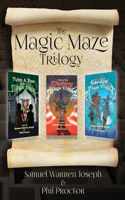 The Magic Maze Trilogy