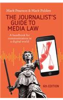 The Journalist's Guide to Media Law