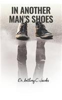 In Another Man's Shoes
