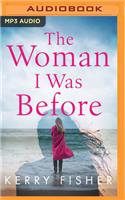 Woman I Was Before