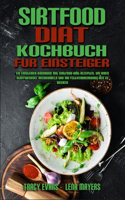 Sirtfood-Diät-Kochbuch Für Einsteiger