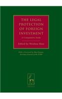 The Legal Protection of Foreign Investment