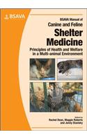 BSAVA Manual of Canine and Feline Shelter Medicine