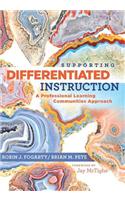 Supporting Differentiated Instruction: A Professional Learning Communities Approach