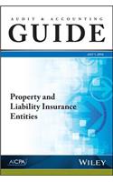 Audit and Accounting Guide: Property and Liability Insurance Entities 2016