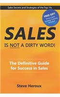 Sales Is Not A Dirty Word