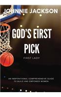 God's First Pick