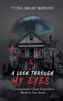 Look Through My Eyes