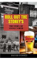 Roll Out The Stoney's