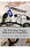 Truth About Nursing