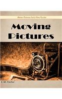 Moving Pictures