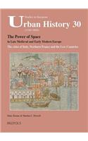 SEUH 30 The Power of Space in late medieval and early modern Europe