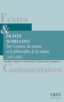 Sur l'Essence Du Savant Et La Philosophie de la Nature (1805-1806)