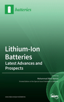 Lithium-Ion Batteries: Latest Advances and Prospects