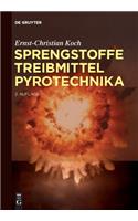 Sprengstoffe, Treibmittel, Pyrotechnika