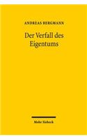 Der Verfall des Eigentums