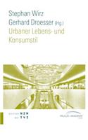 Urbaner Lebens- Und Konsumstil