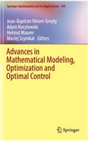 Advances in Mathematical Modeling, Optimization and Optimal Control