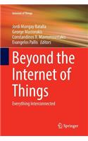 Beyond the Internet of Things