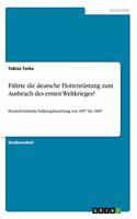 Führte die deutsche Flottenrüstung zum Ausbruch des ersten Weltkrieges?: Deutsch-britische Vorkriegsbeziehung von 1897 bis 1905