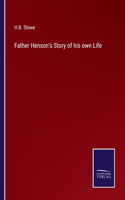 Father Henson's Story of his own Life