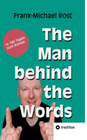 The Man behind the Words