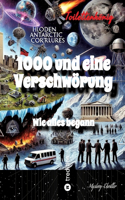 1000 und eine Verschwörung - Wie alles begann