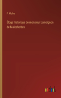 Éloge historique de monsieur Lamoignon de Malesherbes