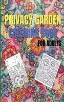 Privacy Garden Coloring Book For Adults