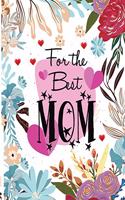 For The Best Mom