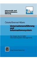 Unternehmensführung Und Informationssystem: Der Ansatz Des St. Galler Informationssystem-Managements